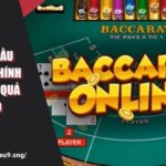 Cách Soi Cầu Baccarat Chính Xác Và Hiệu Quả Theo EU9